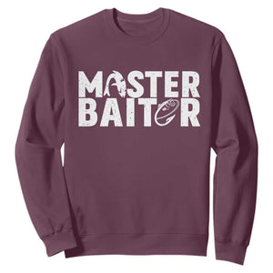 Funny Master Baiter Sweatshirt Fishing Fisherman Adult Jokes Father's Day TS11 Maroon Print Your Wear