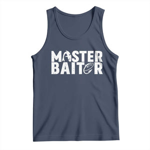 Funny Master Baiter Tank Top Fishing Fisherman Adult Jokes Father's Day TS11 Navy Print Your Wear