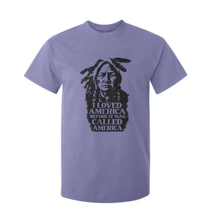 Sitting Bull T Shirt For Kid I Loved America Before It Was Called America Native American Chief TS11 Violet Print Your Wear