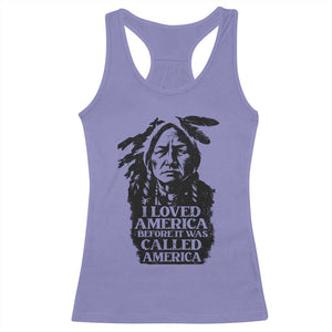 Sitting Bull Racerback Tank Top I Loved America Before It Was Called America Native American Chief TS11 Violet Print Your Wear
