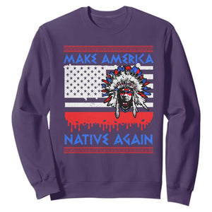 Make America Native Again Sweatshirt Native Indian Pride USA Flag TS11 Purple Print Your Wear