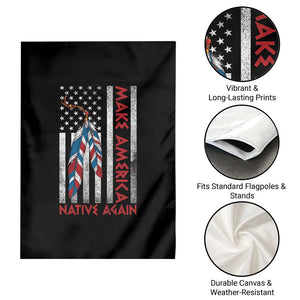 Make America Native Again Garden Flag Indigenous Peoples Day USA Flag TS11 Print Your Wear