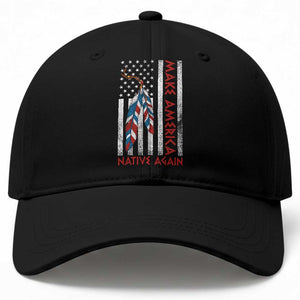 Make America Native Again Baseball Cap Indigenous Peoples Day USA Flag