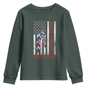 Make America Native Again Youth Sweatshirt Indigenous Peoples Day USA Flag TS11 Dark Forest Green Print Your Wear
