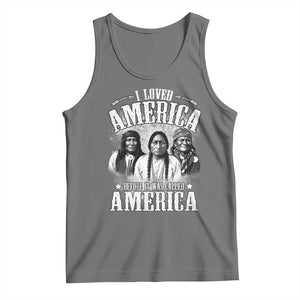 I Loved America Before It Was Called America Tank Top Native American TS11 Black Heather Print Your Wear