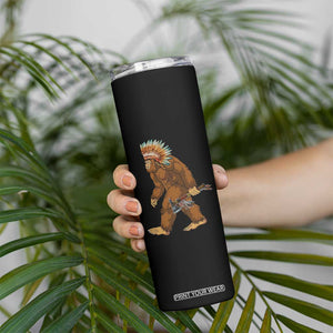 Funny Bigfoot American Indian Native Sasquatch Tomahawk Skinny Tumbler TS11 Print Your Wear