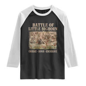 Battle of Little Bighorn Raglan Shirt Courage Honor Remember Native American