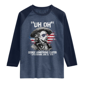 Uh Oh George Armstrong Custer Little Bighorn Raglan Shirt Vintage American Flag June 25 1876