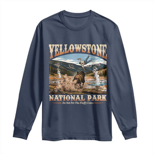 Yellowstone National Park Do Not Pet The Fluffy Cows Long Sleeve Shirt