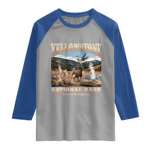 Yellowstone National Park Do Not Pet The Fluffy Cows Raglan Shirt