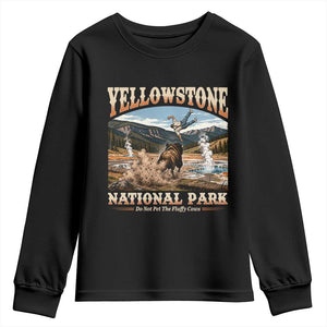 Yellowstone National Park Do Not Pet The Fluffy Cows Youth Sweatshirt