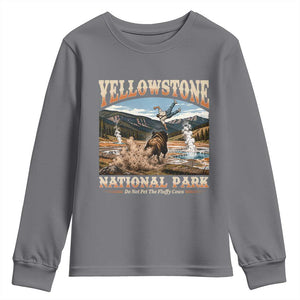 Yellowstone National Park Do Not Pet The Fluffy Cows Youth Sweatshirt