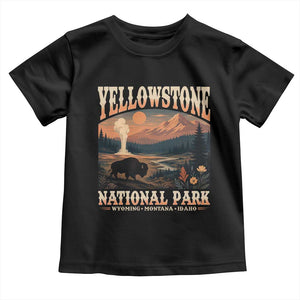 Yellowstone National Park Wyoming Montana Idaho Toddler T Shirt Vintage Bison Geyser