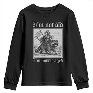 I Am Not Old I Am Middle Aged Youth Sweatshirt Medieval Knight Riding Raccoon Funny Ren Faire TS11 Black Print Your Wear