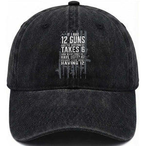 Funny Government 2nd Amendment Washed Cotton Baseball Cap If I Had 12 Guns And The Government Takes 6 Vintage American Flag