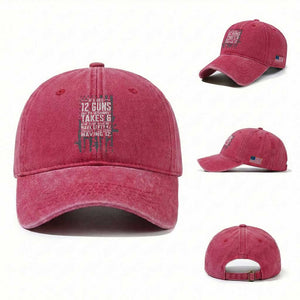 Funny Government 2nd Amendment Washed Cotton Baseball Cap If I Had 12 Guns And The Government Takes 6 Vintage American Flag