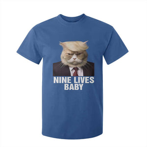 Funny Trump Supporter T Shirt For Kid Nine Lives Baby Trump Blond Hair Cat Cute Pet TS11 Royal Blue Print Your Wear