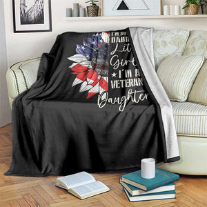 I Am Not Just Daddys Little Girl I Am A Veterans Daughter Throw Blanket American Flag TS11 Print Your Wear