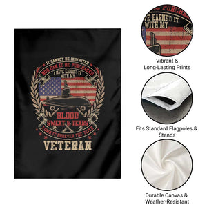 Submarine Veteran Garden Flag It Cannot Be Inherited Nor Can It Be Purchased I Have Earned It TS11 Print Your Wear