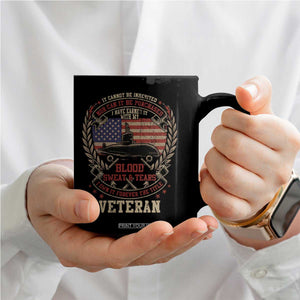 Submarine Veteran Coffee Mug It Cannot Be Inherited Nor Can It Be Purchased I Have Earned It TS11 Print Your Wear