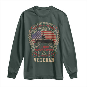 Submarine Veteran Long Sleeve Shirt It Cannot Be Inherited Nor Can It Be Purchased I Have Earned It TS11 Dark Forest Green Print Your Wear