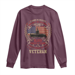 Submarine Veteran Long Sleeve Shirt It Cannot Be Inherited Nor Can It Be Purchased I Have Earned It TS11 Maroon Print Your Wear