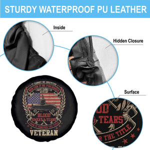 Submarine Veteran Spare Tire Cover It Cannot Be Inherited Nor Can It Be Purchased I Have Earned It TS11 Print Your Wear