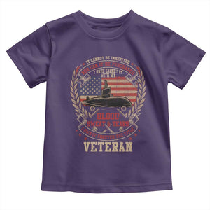 Submarine Veteran Toddler T Shirt It Cannot Be Inherited Nor Can It Be Purchased I Have Earned It TS11 Purple Print Your Wear