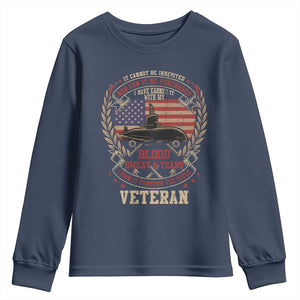 Submarine Veteran Youth Sweatshirt It Cannot Be Inherited Nor Can It Be Purchased I Have Earned It TS11 Navy Print Your Wear