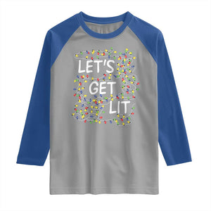 Funny Christmas Raglan Shirt Let's Get Lit Led Lights Xmas TS11 Sport Gray Royal Print Your Wear