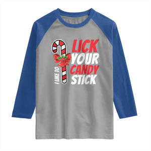 Funny Christmas Raglan Shirt I Like To Lick Your Candy Stick TS11 Sport Gray Royal Print Your Wear