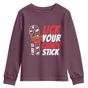 Funny Christmas Youth Sweatshirt I Like To Lick Your Candy Stick TS11 Maroon Print Your Wear