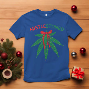 Funny Weed Christmas T Shirt Mistlestoned Mistletoe Led Lights TS11 Royal Blue Print Your Wear