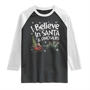 Funny Christmas Dino Raglan Shirt I Believe In Santa And Dinosaur TS11 Black White Print Your Wear