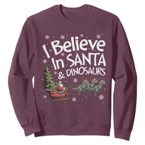 Funny Christmas Dino Sweatshirt I Believe In Santa And Dinosaur TS11 Maroon Print Your Wear