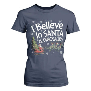 Funny Christmas Dino T Shirt For Women I Believe In Santa And Dinosaur TS11 Navy Print Your Wear