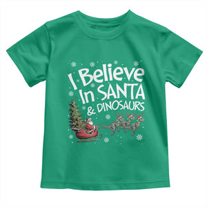 Funny Christmas Dino Toddler T Shirt I Believe In Santa And Dinosaur TS11 Irish Green Print Your Wear