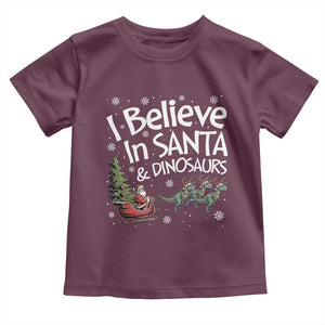 Funny Christmas Dino Toddler T Shirt I Believe In Santa And Dinosaur TS11 Maroon Print Your Wear