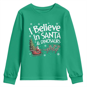 Funny Christmas Dino Youth Sweatshirt I Believe In Santa And Dinosaur TS11 Irish Green Print Your Wear