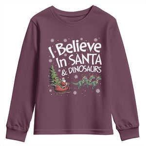 Funny Christmas Dino Youth Sweatshirt I Believe In Santa And Dinosaur TS11 Maroon Print Your Wear