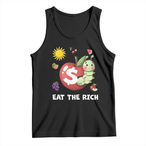Funny Eat The Rich Tank Top Hungry Caterpillar Fruit Social Activist TS11 Black Print Your Wear