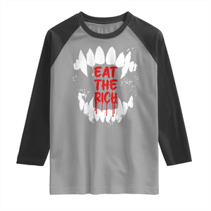 Eat The Rich Raglan Shirt Vamp Fangs Social Activist TS11 Sport Gray Black Print Your Wear