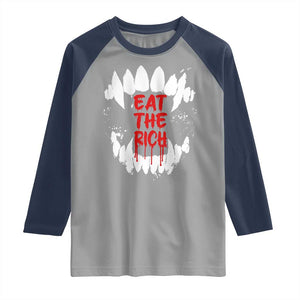Eat The Rich Raglan Shirt Vamp Fangs Social Activist TS11 Sport Gray Navy Print Your Wear