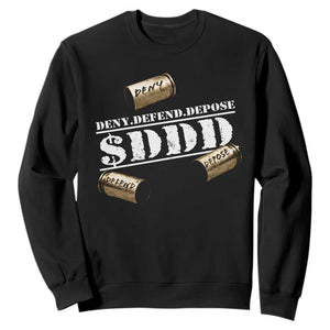 Deny Defend Depose Sweatshirt $DDD Vintage Bronze Bullet Shells TS11 Black Print Your Wear
