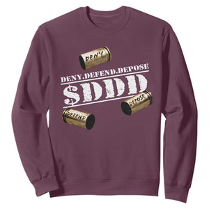 Deny Defend Depose Sweatshirt $DDD Vintage Bronze Bullet Shells TS11 Maroon Print Your Wear