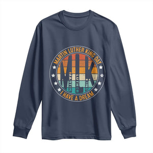 Martin Luther King I Have A Dream Long Sleeve Shirt Retro MLK Day TS11 Navy Print Your Wear