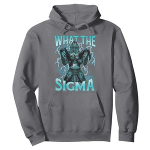 Funny What The Sigma Hoodie Alpha Wolf Oddly Specific Thunder Meme TS11 Charcoal Print Your Wear