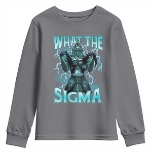 Funny What The Sigma Youth Sweatshirt Alpha Wolf Oddly Specific Thunder Meme TS11 Charcoal Print Your Wear
