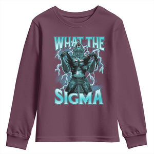 Funny What The Sigma Youth Sweatshirt Alpha Wolf Oddly Specific Thunder Meme TS11 Maroon Print Your Wear
