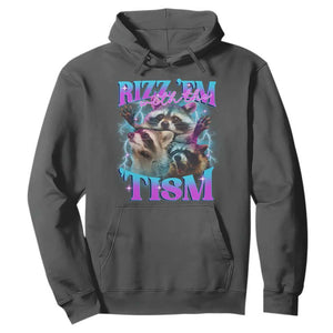 Funny Rizz Em With The Tism Hoodie Meme Autistic Racoon TS11 Dark Heather Print Your Wear